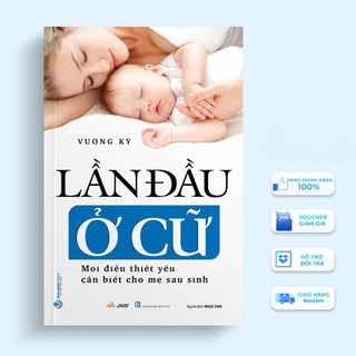 Sách - Lần đầu ở cử - Mọi điều thiết yếu cần thiết cho mẹ sau sinh