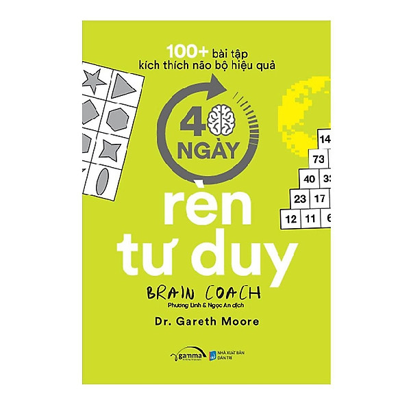 Sách - 100+ Bài Tập Kích Thích Não Bộ Hiệu Quả : 40 Ngày Luyện Trí Nhớ + 40 Ngày Rèn Tư Duy