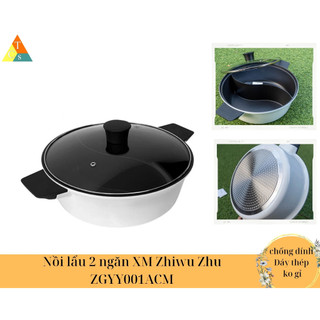 Nồi lẩu 2 ngăn XM Zhiwu Zhu ZGYY001ACM