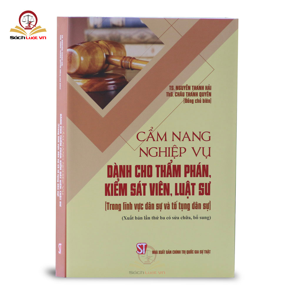 Sách - Cẩm nang nghiệp vụ dành cho thẩm phán, kiểm sát viên, luật sư (trong lĩnh vực dân sự và tố tụng dân sự)