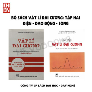 Combo sách vật lí đại cương + bài tập: tập ba - quang học, vật lí nguyên tử và hạt nhân