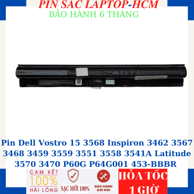 Pin Dell Vostro 15 3568 Inspiron 3462 3567 3468 3459 3559 3551 3558 3541A Latitude 3570 3470 P60G P64G001 453-BBBR M5Y1K