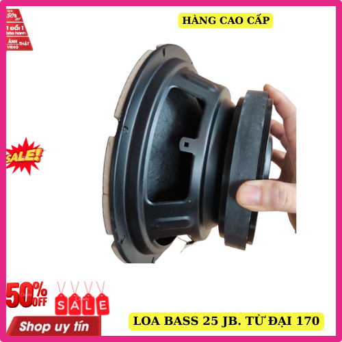 Loa bass 25 JB.L từ đại 170 côn 63 gân mút cao cấp nhập khẩu thái lan giá 1 chiếc