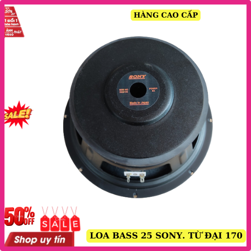 Loa bass 25 sony từ đại 170 côn 63 gân mút cao cấp công suất 400w giá 1 chiếc