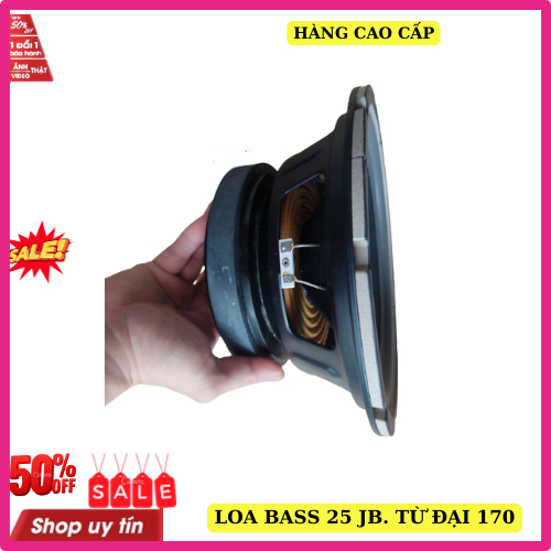 Loa bass 25 JB.L từ đại 170 côn 63 gân mút cao cấp nhập khẩu thái lan giá 1 chiếc