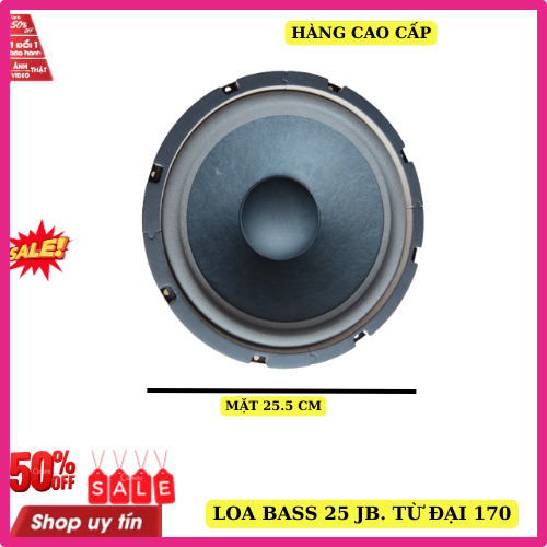 Loa bass 25 JB.L từ đại 170 côn 63 gân mút cao cấp nhập khẩu thái lan giá 1 chiếc