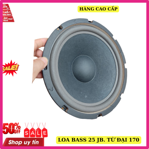 Loa bass 25 JB.L từ đại 170 côn 63 gân mút cao cấp nhập khẩu thái lan giá 1 chiếc