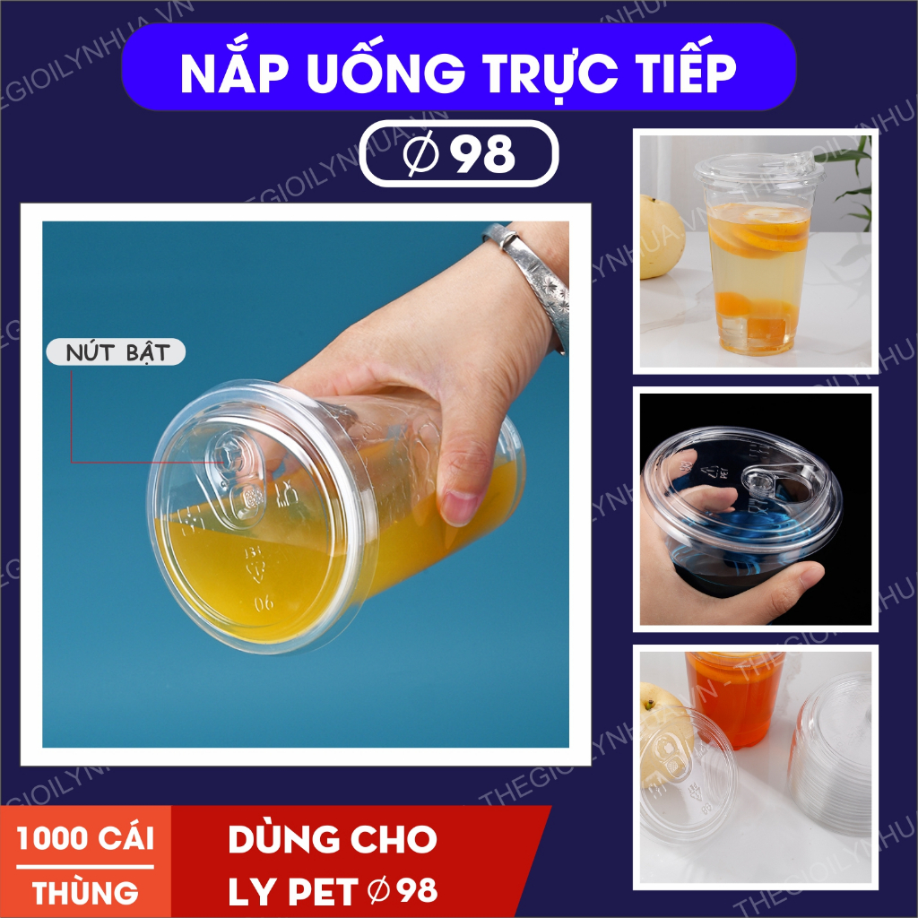 1000 Nắp uống trực tiếp phi 98, nắp nhựa PET uống trực tiếp trên nắp ko cần dùng ống hút cho ly PET 