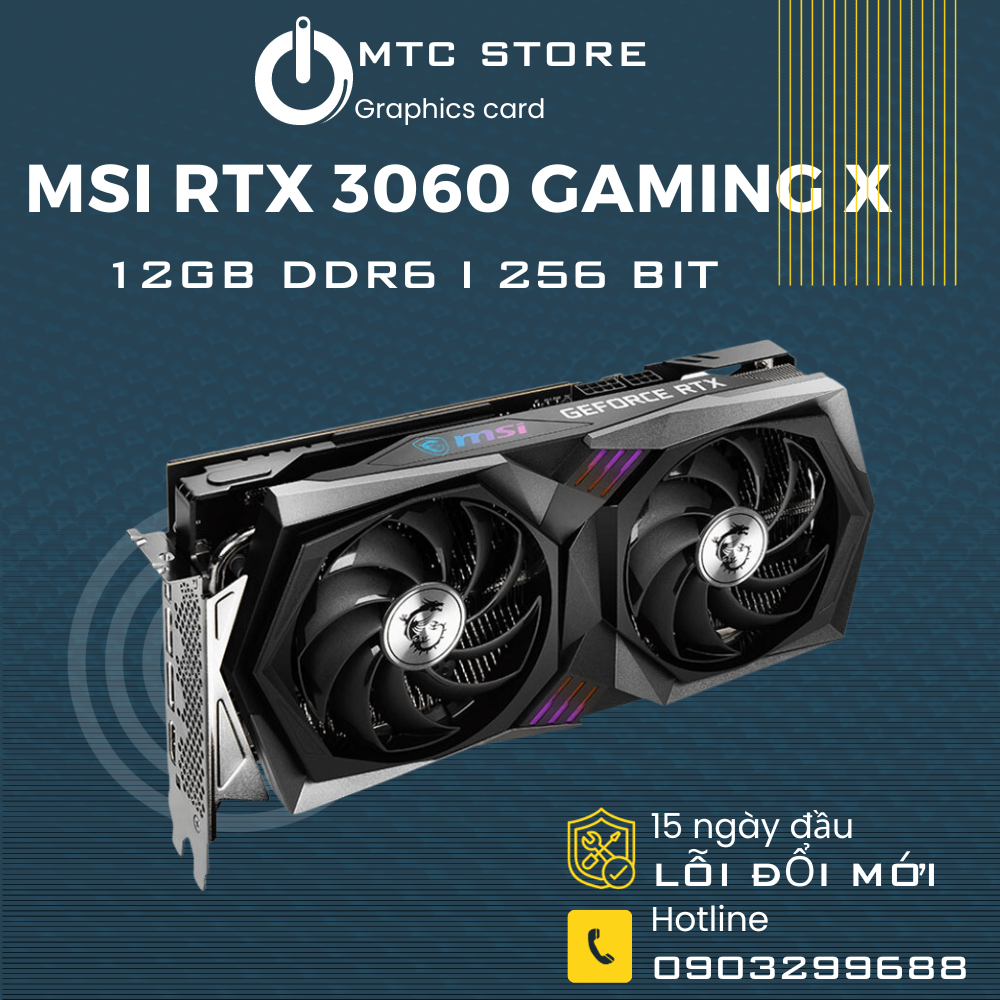 Giá siêu rẻ - Card màn hình MSI RTX 3060 Gaming X 12GB cũ