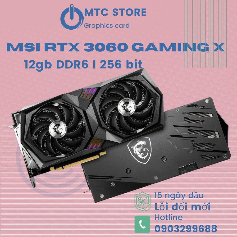 Giá siêu rẻ - Card màn hình MSI RTX 3060 Gaming X 12GB cũ