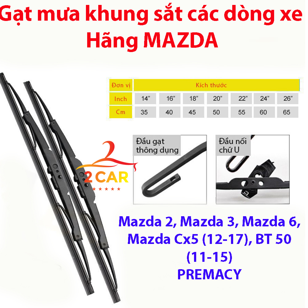 - Gạt Mưa Ô Tô Khung sắt lưỡi silicon, Dùng Các xe MAZDA 2,3,6, Cx5 12-17, BT 50 10-15, siêu sạch siêu bền