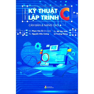 Sách - giáo trình kỹ thuật lập trình c căn bản & nâng cao