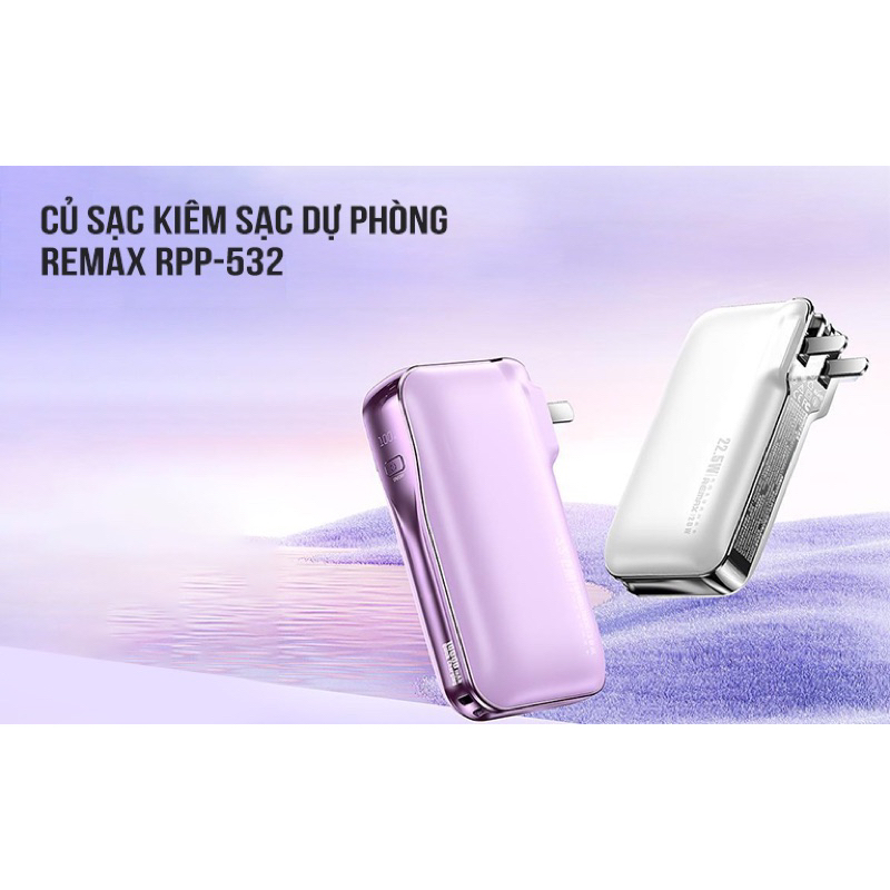 DỰ PHÒNG REMAX RPP 532  KIÊM SẠC ĐA NĂNG