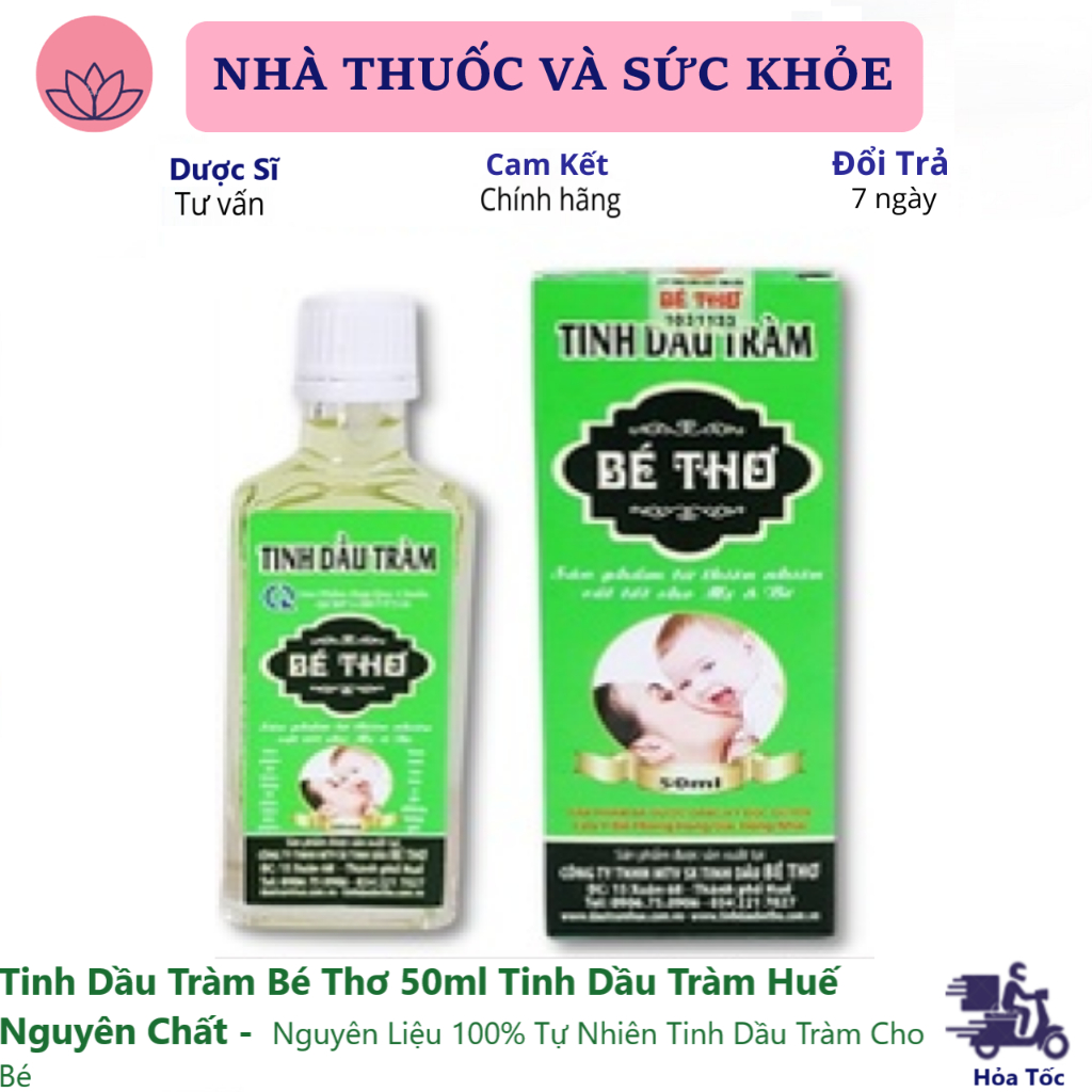 Tinh Dầu Tràm Bé Thơ 50ml Tinh Dầu Tràm Huế Nguyên Chất Nguyên Liệu 100% Tự Nhiên Tinh Dầu Tràm Cho Bé