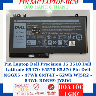 Pin laptop dell precision 15 3510 dell latitude e5470 e5570 e5270 pin dell nggx5 - 47wh 6mt4t - 62wh wj5r2 - 84wh rdrh9