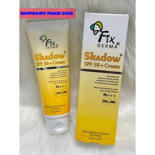 Kem Chống Nắng Fixderma Shadow  SPF 50+ (75g ).