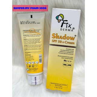 Kem Chống Nắng Fixderma Shadow  SPF 50+ (75g ).