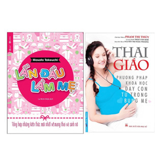 Sách - combo 2q thai giáo dạy con từ trong bụng mẹ + lần đầu làm mẹ