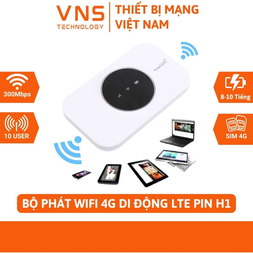 Cục phát WIFI 4G H1 VNS Pin 3600mAh (8-10h) Bộ Phát WIFI Không Dây Kết Nối Tối Đa 10 Thiết Bị