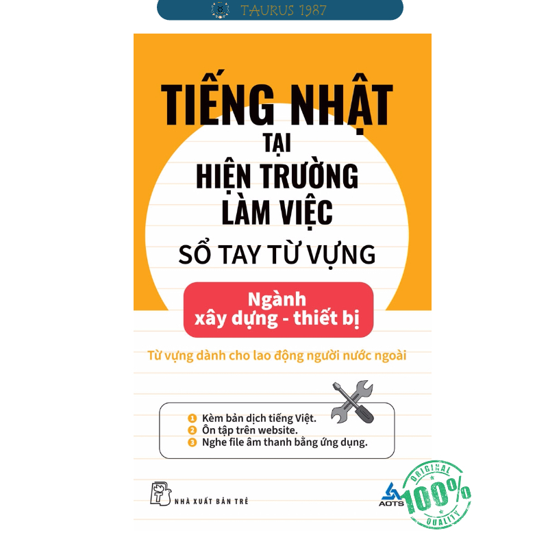 Sách Tiếng Nhật Tại Hiện Trường Làm Việc - Sổ Tay Từ Vựng Ngành Xây Dựng - Thiết Bị