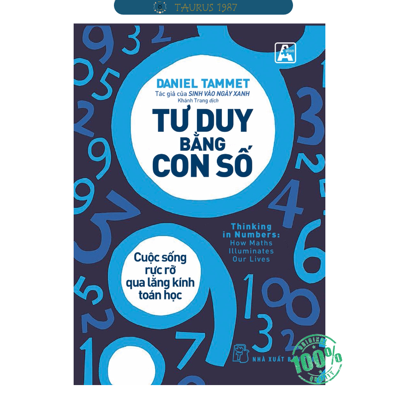 Sách Tư Duy Bằng Con Số - Cuộc Sống Rực Rỡ Qua Lăng Kính Toán Học