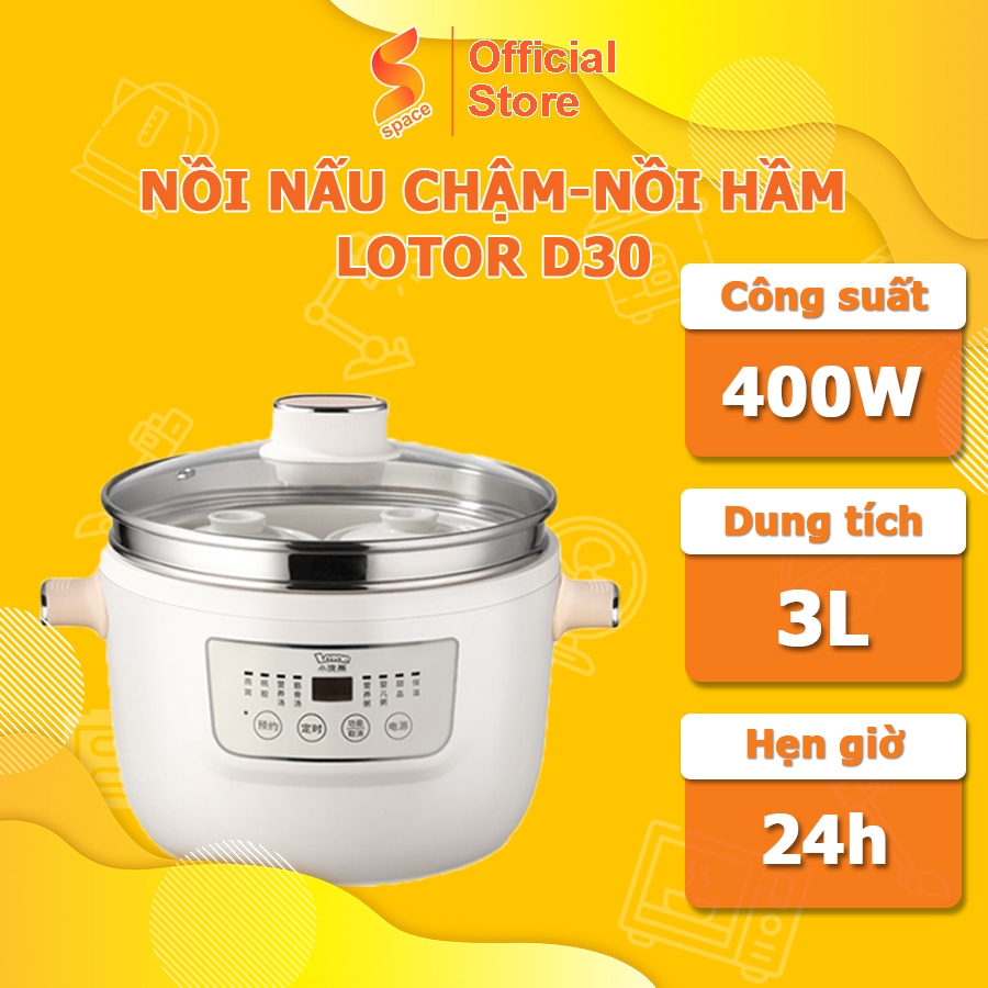 Nồi Nấu Chậm Lotor D30 Nồi Hầm Đa Năng Dung Tích 3L Nấu Cách Thủy Giữ Lại Dưỡng Chất Hàng Chính Hãng Bảo Hành 12 Tháng