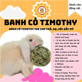 Bánh hình banh cỏ timothy YEE cho thỏ, bọ, sóc bắc mỹ
