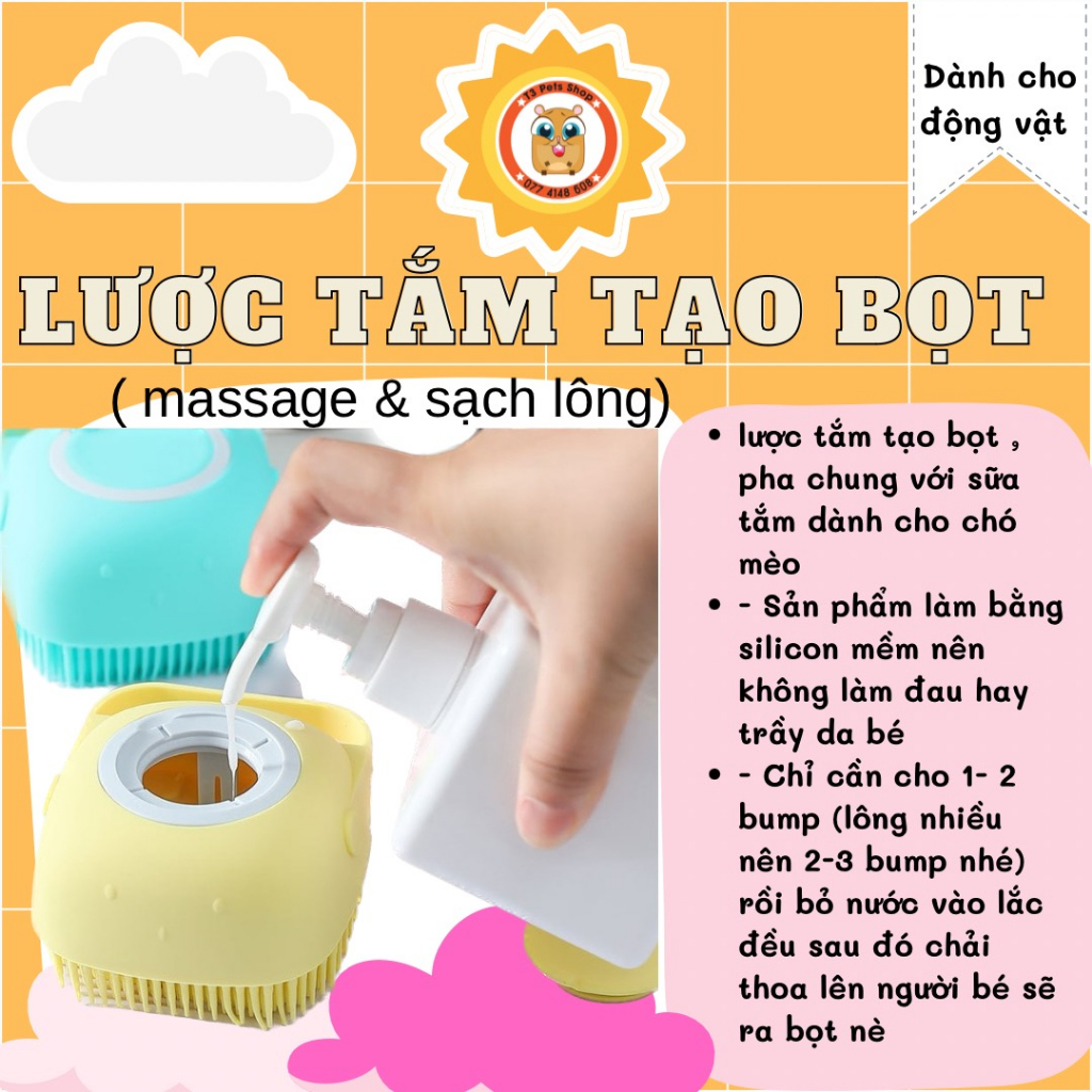 lược tắm tạo bọt , pha chung với sữa tắm dành cho chó mèo