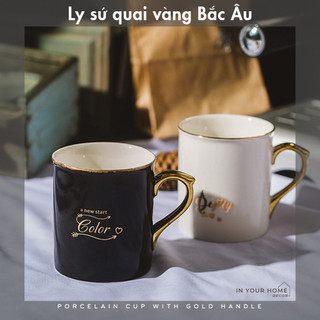 Ly sứ quai vàng Bắc Âu có tay cầm sang trọng cốc sứ uống nước, pha trà uống cafe