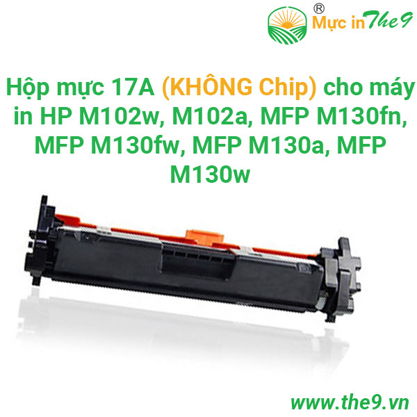 Hộp mực 17A cho máy in Hp laserjet pro M130a, M130fn / M130fw / M130nw - Mới 100% in đẹp rõ nét