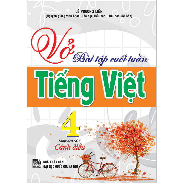 sách - "Vở bài tập cuối tuần tiếng Việt lớp 4 (bám sát SGK Cánh Diều) "