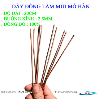 Dây đồng 2.5mm làm mũi mỏ hàn xung - Đầu mỏ hàn - Đường kính 2.5mm dài 20cm - Loại đồng đỏ nguyên chất chịu nhiệt cao