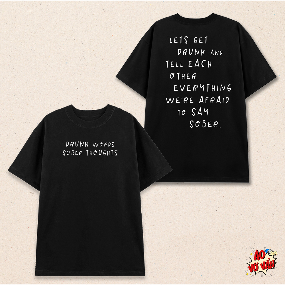 Áo thun oversize local brand Get Drunk & Sober  | Áo Vớ Vẩn | Cotton 230gsm