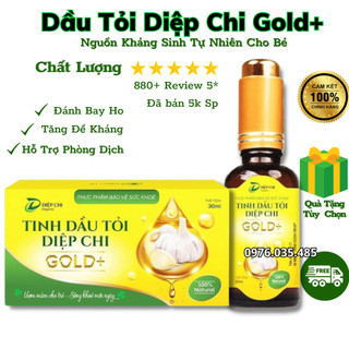 Dầu Tỏi Diệp Chi Gold (+) Nguồn Kháng Sinh Tự Nhiên Cho Bé Và Người Thân