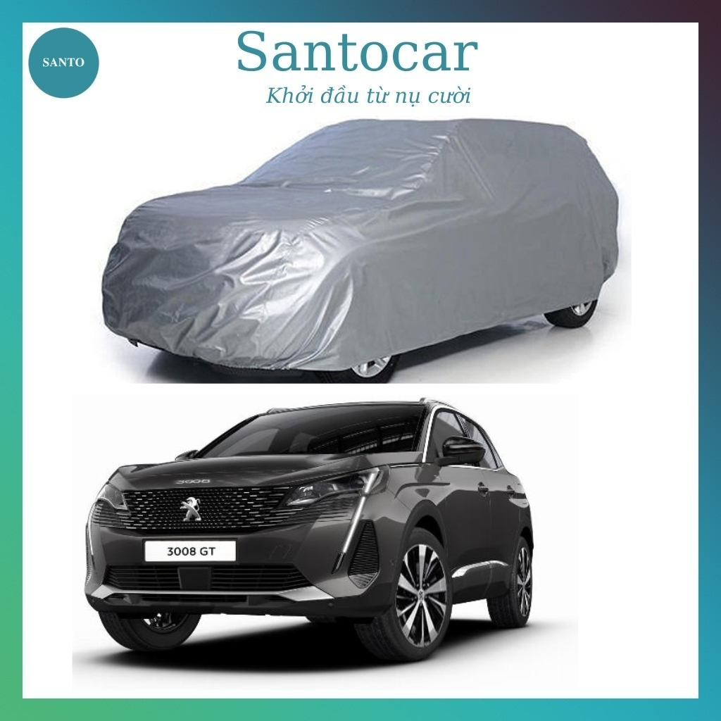 Bạt phủ xe ô tô Peugeot 3008 , bạt trùm xe Peugeot 3008 , bạt che nắng xe ô tô vải dù - Santocar