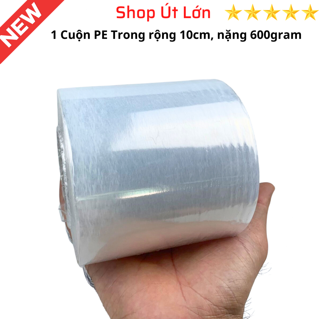 Màng PE trong 10cm, trọng lượng 400gram - 600gram, lõi giấy 55gram