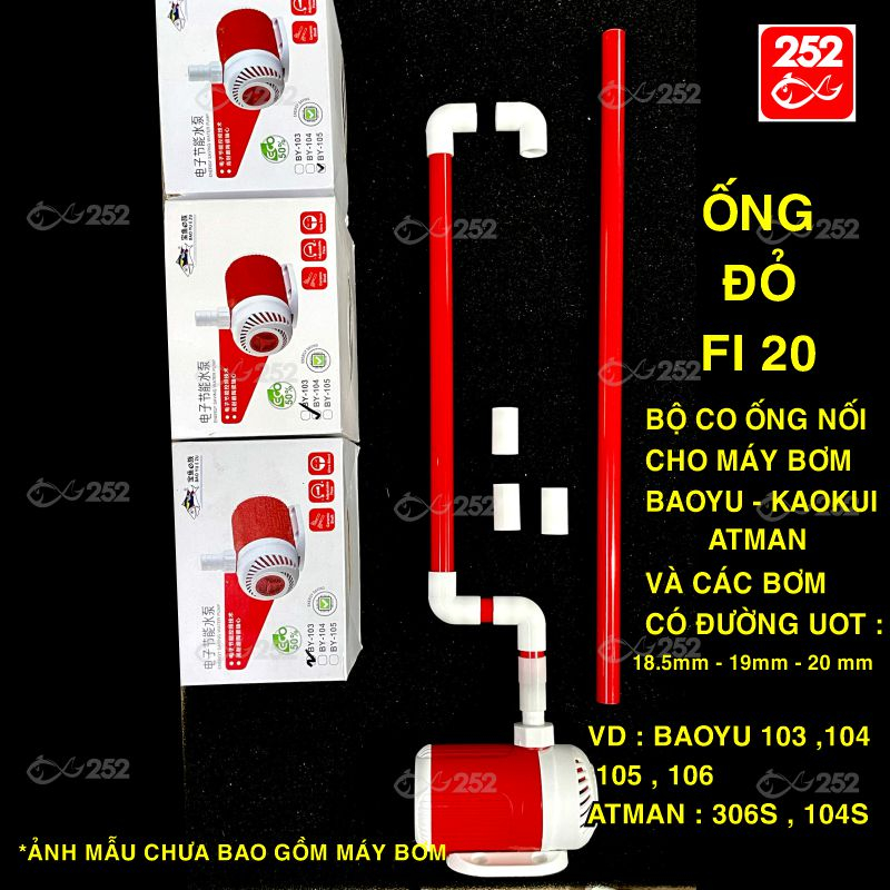 BỘ ỐNG F20A ỐNG ĐỎ NỐI MÁY BƠM BAOYU 103 104 105 , ATMAN 306 104 ... CHO BỂ CÁ