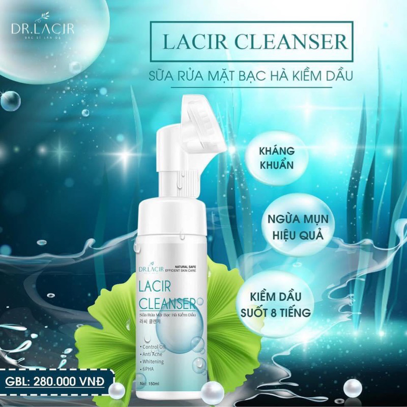 LACIR CLEANSER (SỮA RỬA MẶT BẠC HÀ KIỀM DẦU)