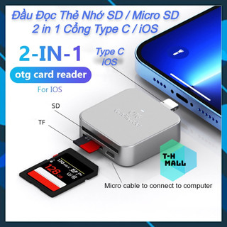 Đầu Đọc Thẻ Nhớ Card Reader 2 Trong 1 Type C  / iOS sang Thẻ Nhớ SD TF MicroSD Bộ Chuyển Đổi Di Động Máy Ảnh Điện Thoại