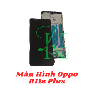 Màn hình Oppo R11S Plus  ( Màn hình thay thế cho Oppo R11S Plus )