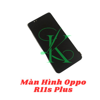 Màn hình Oppo R11S Plus  ( Màn hình thay thế cho Oppo R11S Plus )