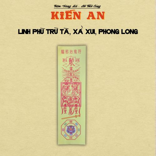 Linh Phù Mua May Bán Đắt, Kích Tài Lộc, Trừ Tà, Trấn Trạch, Xin bán BĐS Kiến An