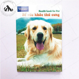 Sổ Theo Dõi Sức Khoẻ Cho Vật Nuôi