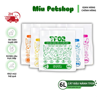 ( THÙNG 6 TÚI ) Cát cho mèo đậu nành TFOR, Cát đậu nành hữu cơ xuất xứ Việt Nam túi 6L