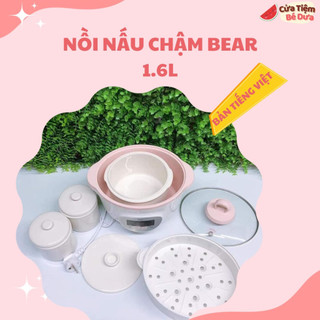 Nồi nấu cháo chậm bear 1.6l bảo hành 18 tháng