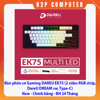 Bàn phím cơ Gaming DAREU EK75 (2 sides RGB strip, DareU DREAM sw, Type-C) New - Chính Hãng - BH 24 Tháng