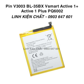 Pin v3003 vsmart active 1+ / active 1 plus pq6002 bl-35bx
