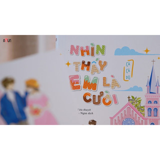 Sách - Nhìn thấy em là cười (Cá Cá Du )