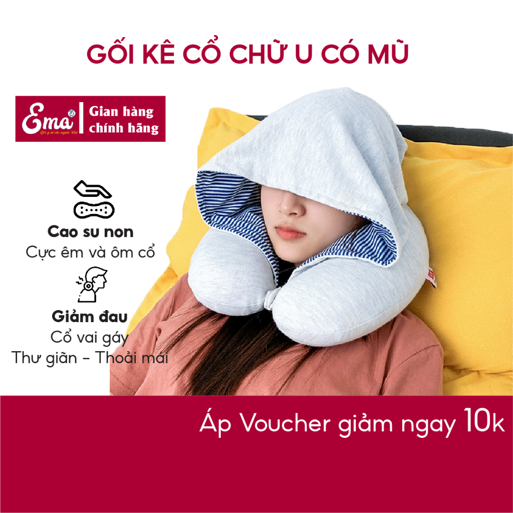 Gối kê cổ chữ U có mũ Ema ruột cao su non êm mềm mũ to và rộng che sáng cực tốt