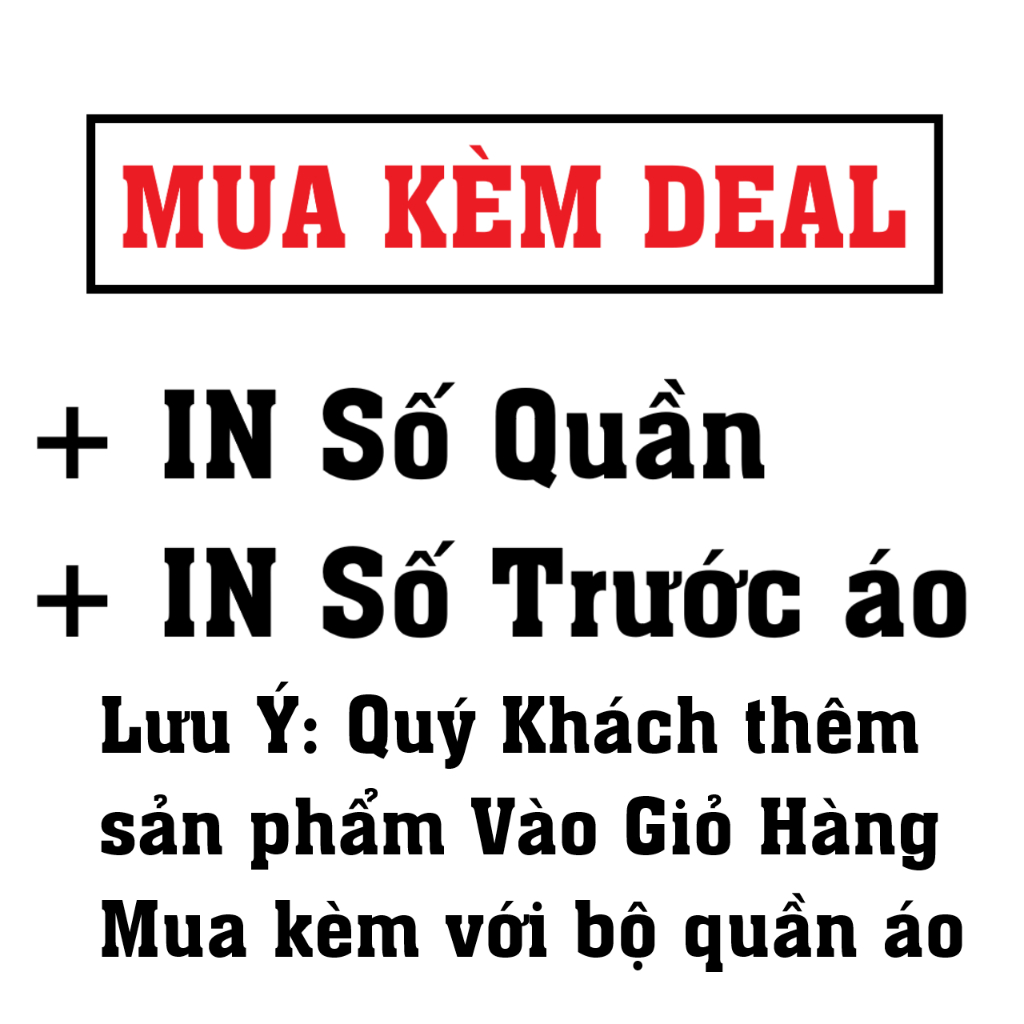 Phí In thêm Số Quần, Số trước áo, logo,inbox shop để được hướng dẫn in tại nhà, shop in luôn trên bộ quần áo mua tại ssố